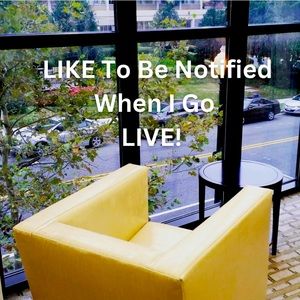 LIKE TO BE NOTIFIED WHEN I GO LIVE!